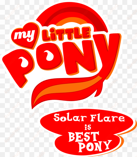 solar flare images i'm the best fire pony in the world - my little pony rarity is best pony