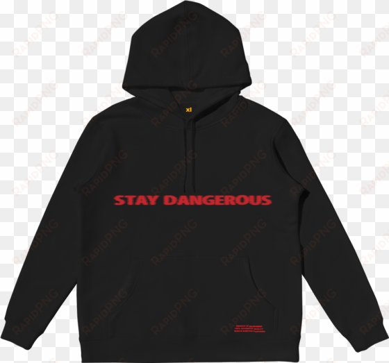 stay dangerous black hoodie digital album - stay dangerous merch