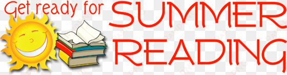 summer reading - get ready for summer reading