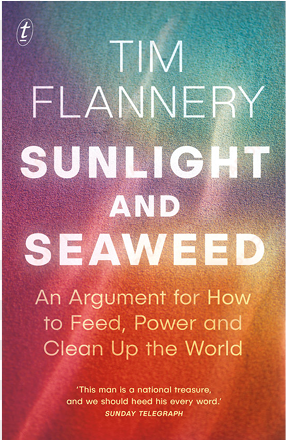 sunlight and seaweed by tim flannery