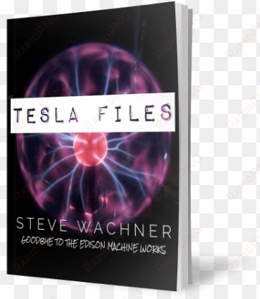 tesla files by steve wachner - circle