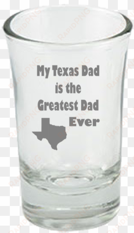 texas dads will love this shot glass for father's day - tequila shot glass