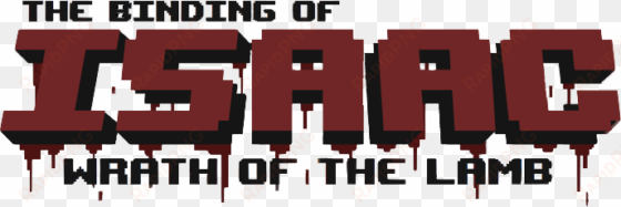 the binding of isaac wrath of the lamb logo by epixdesignmaster-d704d95 - binding of isaac title