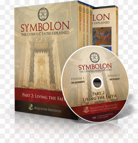 the catholic faith explained - symbolon: the catholic faith explained, part 2 - dvd