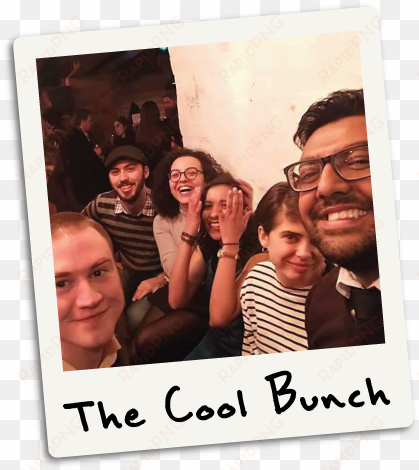 the cool bunch polaroid - the cool bunch