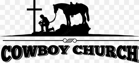 the cowboy church - cowboy church