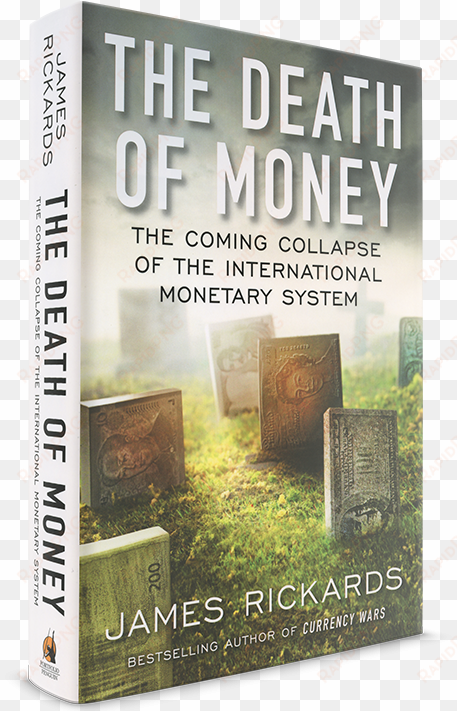 the death of money - death of money: the coming collapse ook]