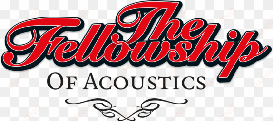 the fellowship of acoustics