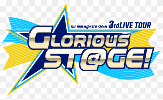 the idolm@ster sidem 3rdlive tour ~glorious st@ge ~ - graphic design