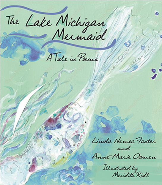 the lake michigan mermaid - lake michigan mermaid: a tale in poems