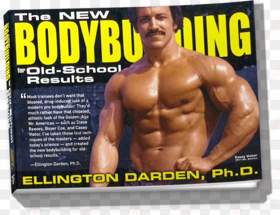 the new bodybuilding for old-school results - old school bodybuilding proqram