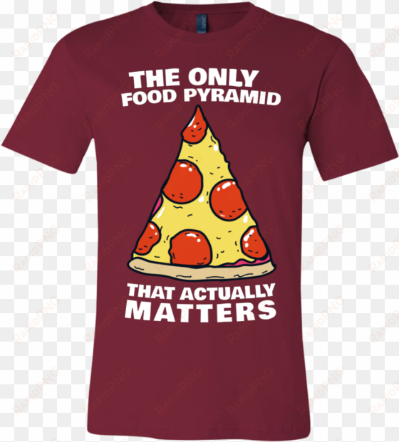 the only food pyramid that matters - t-shirt