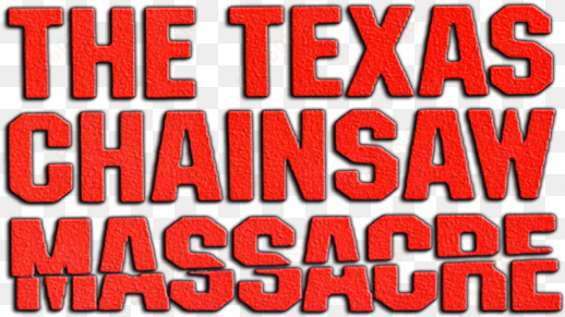 the texas chainsaw massacre logo - texas chainsaw massacre logo