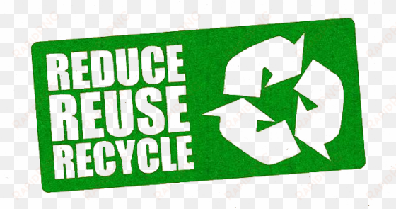 the “three rs” of recycling - reduce reuse recycle png