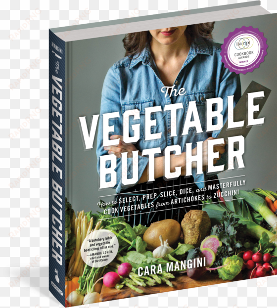 The Vegetable Butcher - Vegetable Butcher: How To Select, Prep, Slice, Dice, transparent png image