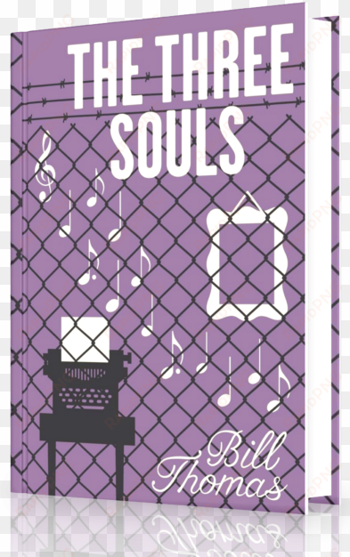 thethreesouls fbgroup250k bookmockup - three souls by bill thomas