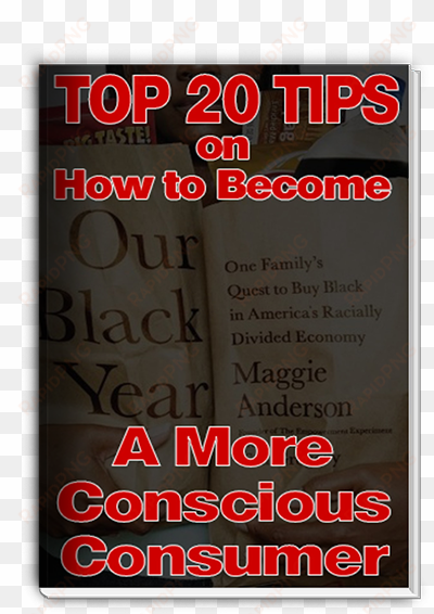 top 20 tips to become a conscious buy black consumer - our black year: one family's quest to buy black in