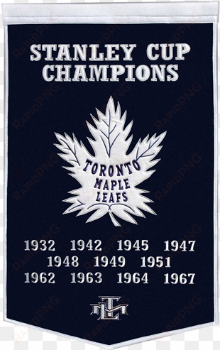 toronto maple leafs stanley cup championship dynasty - toronto maple leafs banner