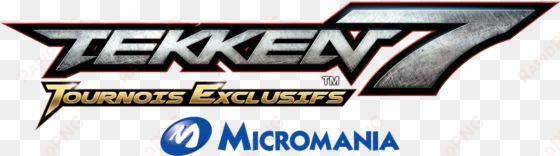 tournois exclusifs par micromania - tekken 7 text