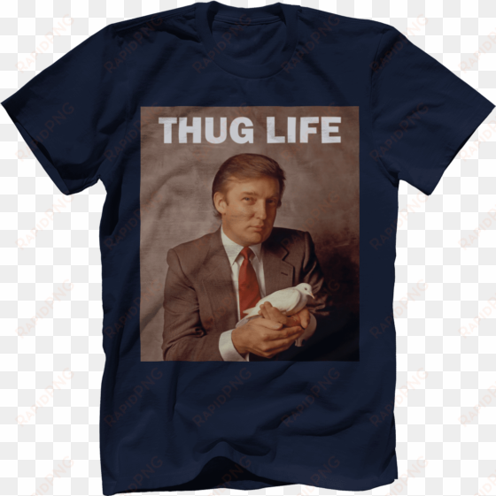 trump thug life - america as fuck t shirt