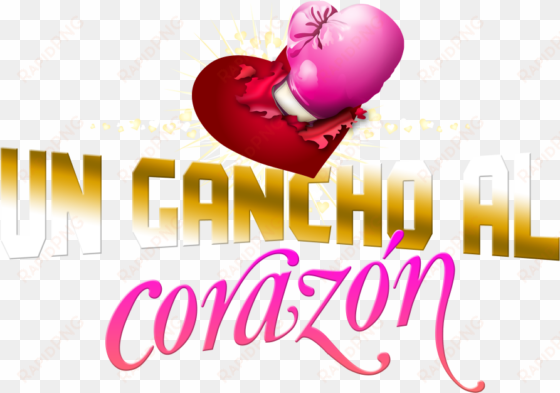 Un Gancho Al Corazon Logo - Logo Png De Un Gancho Al Corazón transparent png image