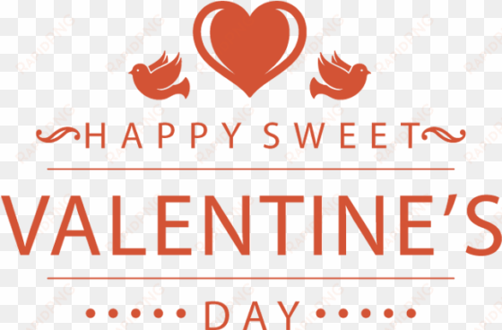 Valentines Day Png Typography - Happy Valentine Sweet Words transparent png image
