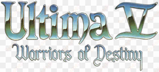 warriors of destiny logo - ultima v: warriors of destiny