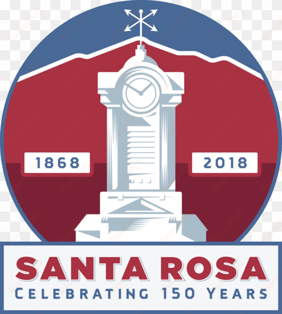 we are celebrating our past, our present and our future - santa rosa