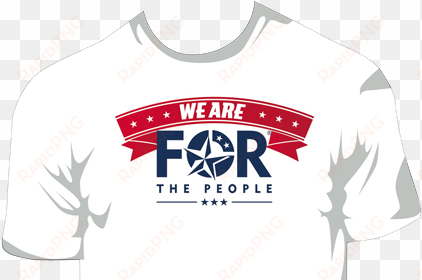 we are for the people® creative t-shirt - t shirt