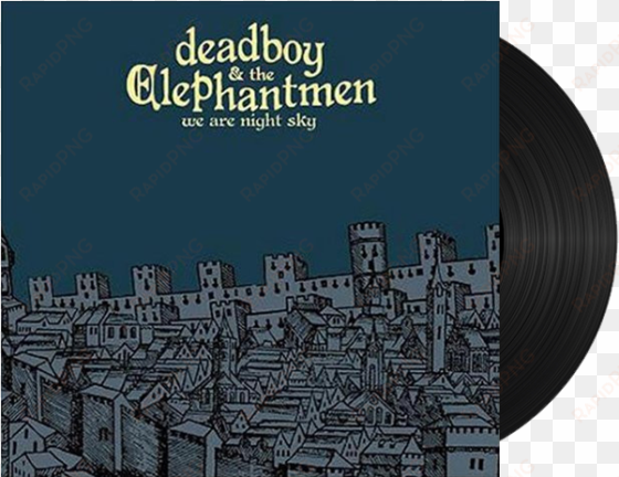 we are night sky vinyl - deadboy & the elephantmen we are night sky