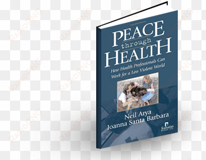 we - peace through health by neil arya 9781565492585 (paperback)