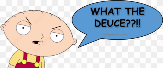 what the deuce - family guy