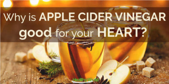 why is apple cider vinegar good for your heart - apple cider vinegar