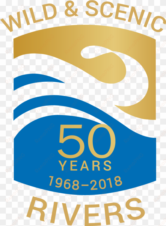 wild & scenic rivers act 50th anniversary logo, transparent - wild and scenic rivers 50 years