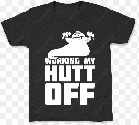 Working My Hutt Off - Working My Hutt Off Lgbt 2017 Lgbt Hoodie/t-shirt/mug transparent png image