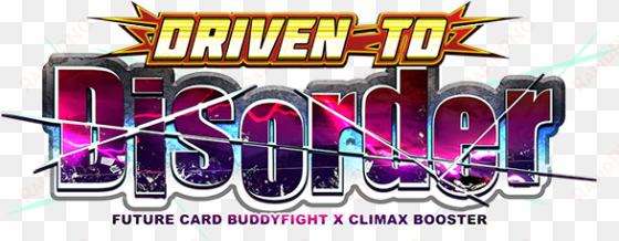 x-cbt logo - buddyfight x driven to disorder