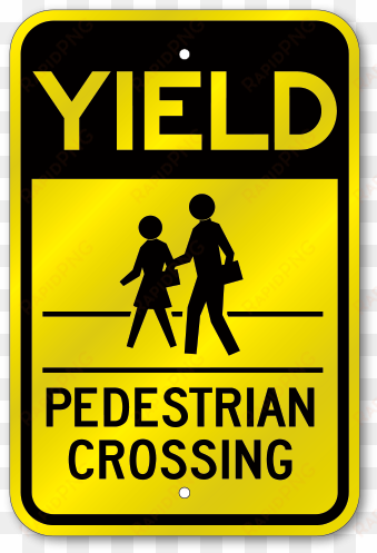 yield pedestrian crossing - slow pedestrian crossing sign