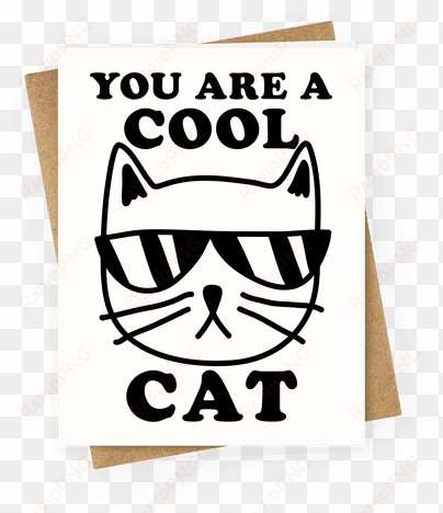 you are a cool cat greeting card - you re awesome