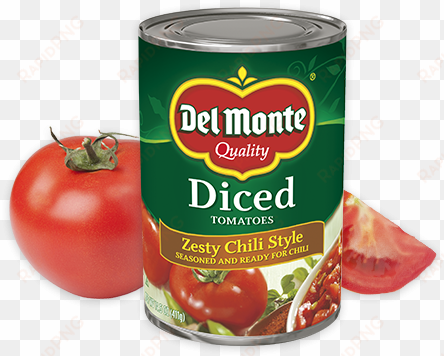zesty chili style - del monte no salt added diced tomatoes 14.5 oz. can